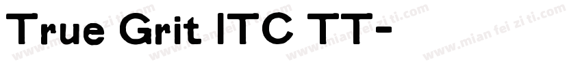 True Grit ITC TT字体转换
